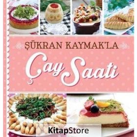 Şükran Kaymak’la Çay Saati - Şükran Kaymak