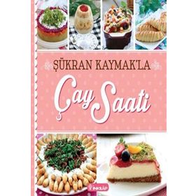 Şükran Kaymak’la Çay Saati - Şükran Kaymak