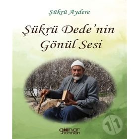 Şükrü Dede'nin Gönül Sesi - Şükrü Aydere
