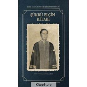 Şükrü Elçin Kitabı - Dursun Yıldırım