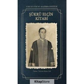 Şükrü Elçin Kitabı - Dursun Yıldırım