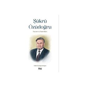 Şükrü Özüdoğru Hayatı ve Hatıraları - Halide Özüdoğru Erdoğan