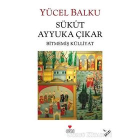 Sükût Ayyuka Çıkar - Yücel Balku