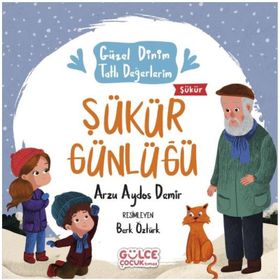 Şükür Günlüğü Güzel Dinim Tatlı Değerlerim Gülce Çocuk