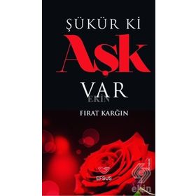 Şükür ki Aşk Var - Fırat Karğın