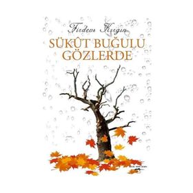 Sükut Buğulu Gözlerde - Firdevs Kırgın