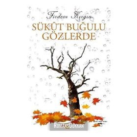 Sükut Buğulu Gözlerde - Firdevs Kırgın