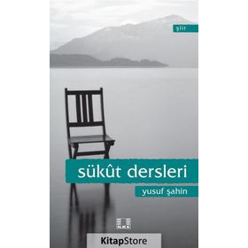 Sükut Dersleri - Yusuf Şahin