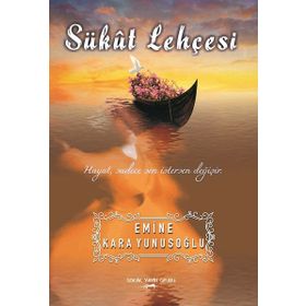 Sükut Lehçesi - Emine Kara Yunusoğlu