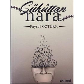 Sükuttan Nara / Faysal Öztürk