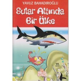 Sular Altında Bir Ülke - Yavuz Bahadıroğlu