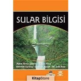 SULAR BILGISI - ADEM YAVUZ SÖNMEZ;OLCAY HISAR;MEHMET KARATAŞ;GÖKHAN ARSLAN;M. SITKI ARAS