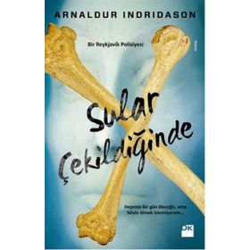 SULAR ÇEKILDIĞINDE HEPIMIZ BIR GÜN ÖLECEĞIZ, AMA BÖYLE ÖLMEK İSTEMIYORUM... - ARNALDUR INDRIDASON