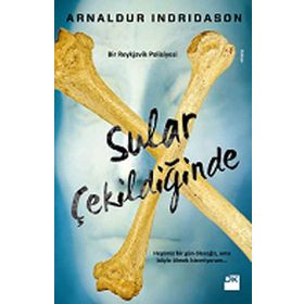 SULAR ÇEKILDIĞINDE HEPIMIZ BIR GÜN ÖLECEĞIZ, AMA BÖYLE ÖLMEK İSTEMIYORUM... - ARNALDUR INDRIDASON