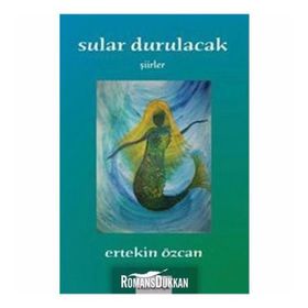 Sular Durulacak - Ertekin Özcan