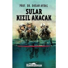 Sular Kızıl Akacak - Prof. Dr. Doğan Aydal