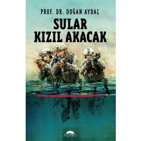 Sular Kızıl Akacak - Prof. Dr. Doğan Aydal