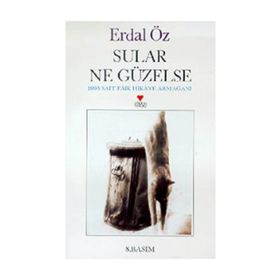 SULAR NE GÜZELSE - ERDAL ÖZ