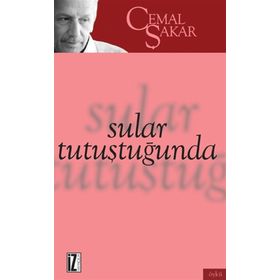 Sular Tutuştuğunda - Cemal Şakar