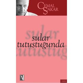 Sular Tutuştuğunda - Cemal Şakar
