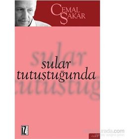 Sular Tutuştuğunda - Cemal Şakar