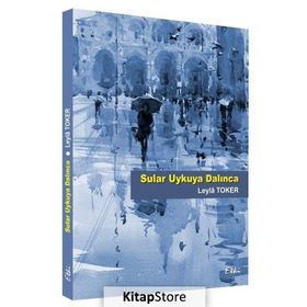 Sular Uykuya Dalınca - Leyla Toker
