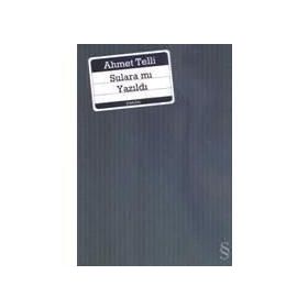 SULARA MI YAZILDI - AHMET TELLI (ISBN:9789752891814)
