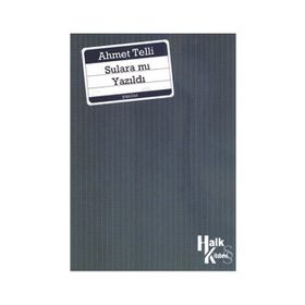 SULARA MI YAZILDI - AHMET TELLI (ISBN:9789752891814)