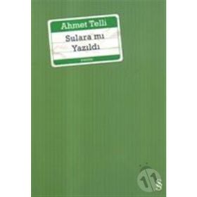 Sulara Mı Yazıldı - Ahmet Telli