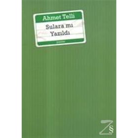 Sulara Mı Yazıldı - Ahmet Telli