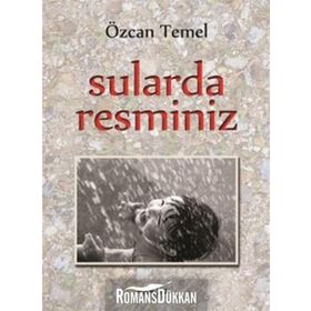 SULARDA RESMINIZ - ÖZCAN TEMEL