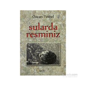 SULARDA RESMINIZ - ÖZCAN TEMEL