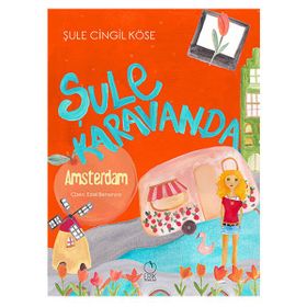 Şule Karavanda - Amsterdam - Şule Cingil Köse