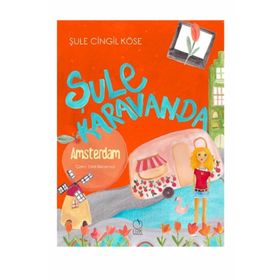 Şule Karavanda - Amsterdam - Şule Cingil Köse