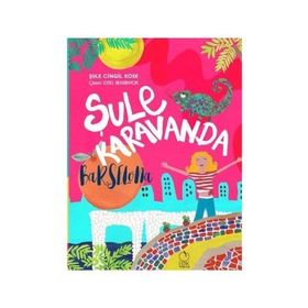 Şule Karavanda – Barselona - Şule Cingil Köse