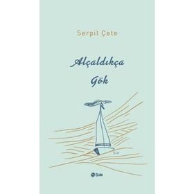 Şule Yayınları Alçaldıkça Gök