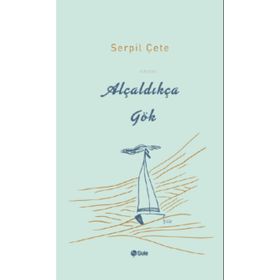 Şule Yayınları Alçaldıkça Gök