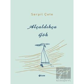 Şule Yayınları Alçaldıkça Gök