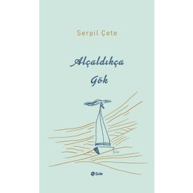 Şule Yayınları Alçaldıkça Gök