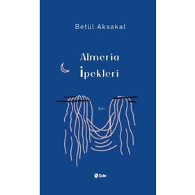 Şule Yayınları Almeria İpekleri