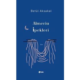 Şule Yayınları Almeria İpekleri