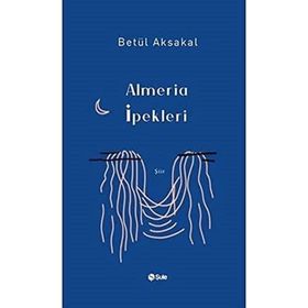 Şule Yayınları Almeria İpekleri
