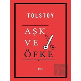 Şule Yayınları Aşk ve Öfke -Lev Nikolayeviç Tolstoy