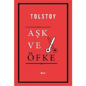 Şule Yayınları Aşk ve Öfke -Lev Nikolayeviç Tolstoy