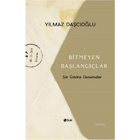 Şule Yayınları Bitmeyen Başlangıçlar