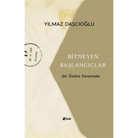 Şule Yayınları Bitmeyen Başlangıçlar