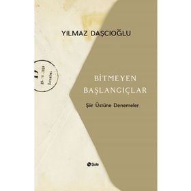 Şule Yayınları Bitmeyen Başlangıçlar