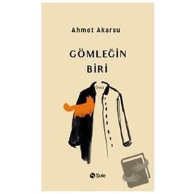 Şule Yayınları Gömleğin Biri