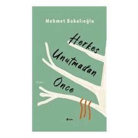 Şule Yayınları Herkes Unutmadan Önce