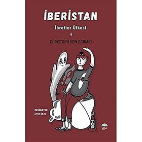 Şule Yayınları İberistan 4 İbretler Ülkesi